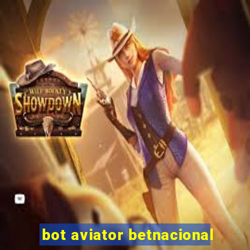 bot aviator betnacional